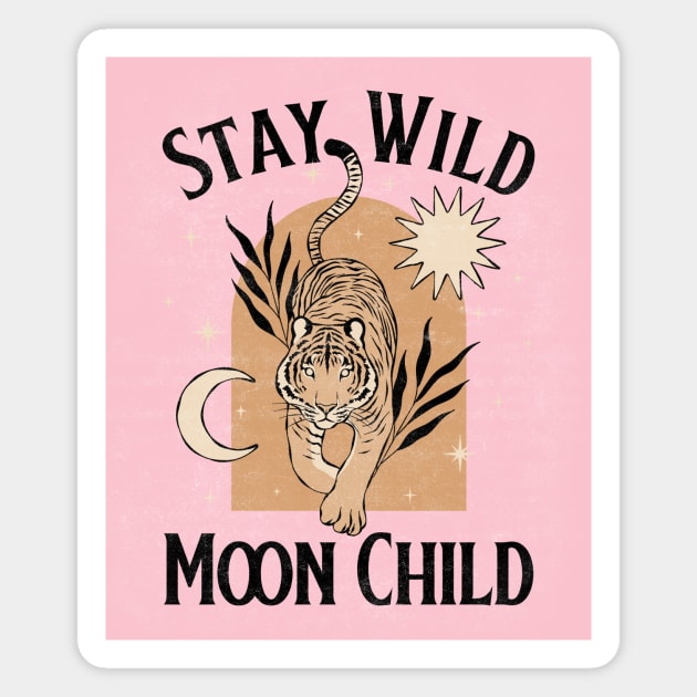 Stay Wild Moon Child Tiger Boho Magnet by Tip Top Tee's
